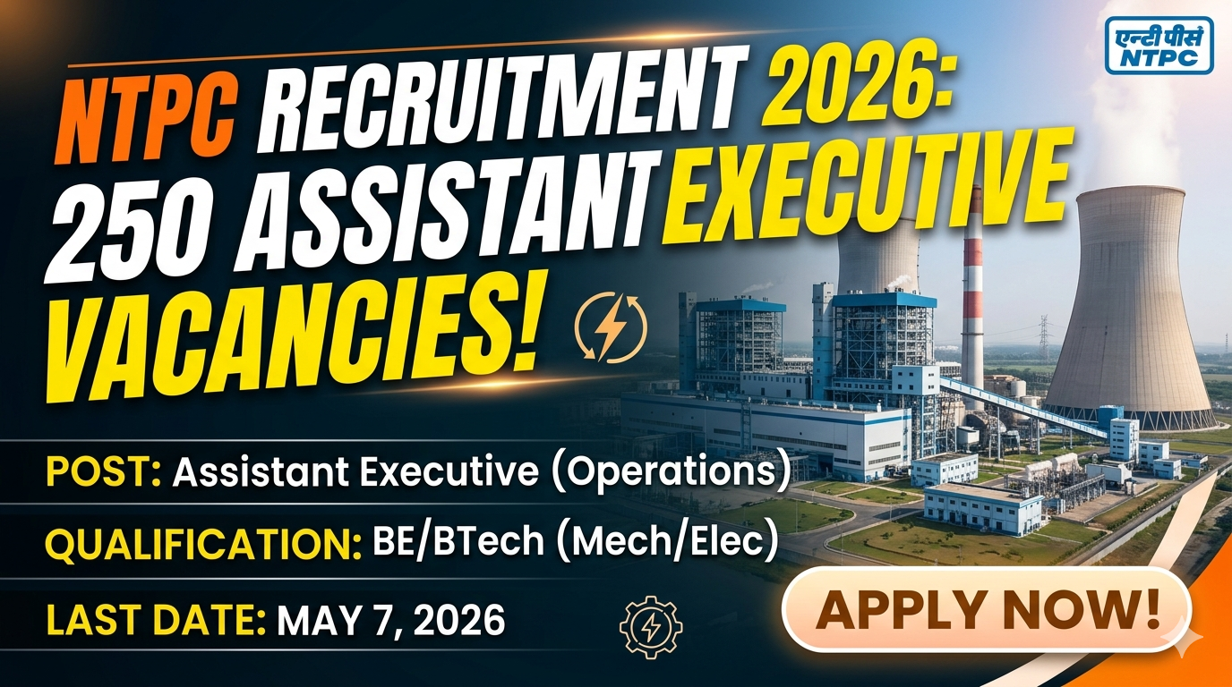 NTPC Assistant Executive Recruitment 2026
